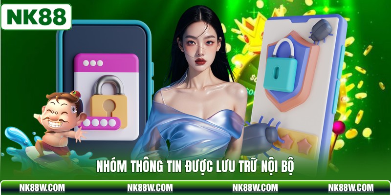 Nhóm thông tin được lưu trữ nội bộ